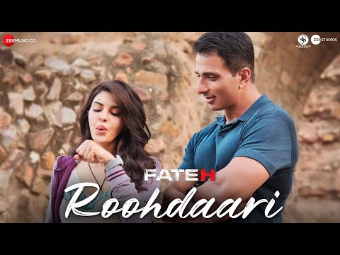 Roohdaari | Fateh | Sonu Sood & Jacqueliene Fernandez | Jubin Nautiyal, Vivek Hariharan, Mandeep